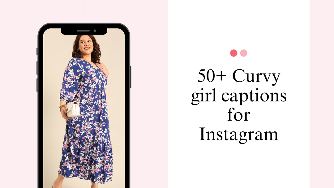 Curvy girl instagram captions and quotes